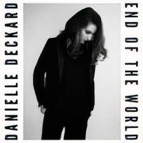 Danielle Deckard - End Of The World